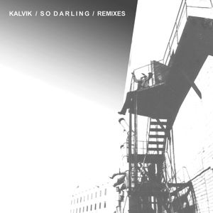 So Darling (Kalvik Freak Beats remix)