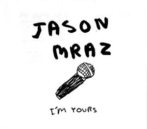 I’m Yours (Single)