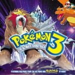 Pochette Pokémon 3: The Ultimate Soundtrack (OST)