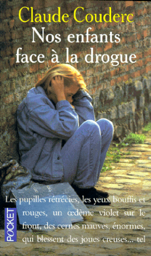 Nos enfants face a la drogue