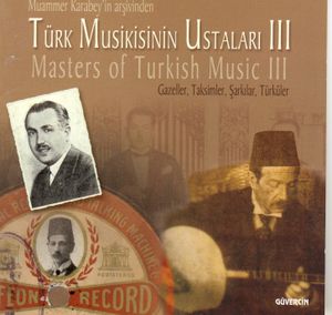 Türk Musikisinin Ustaları III