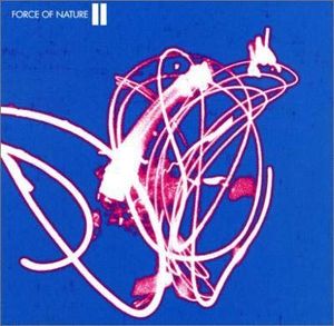 Force of Nature II