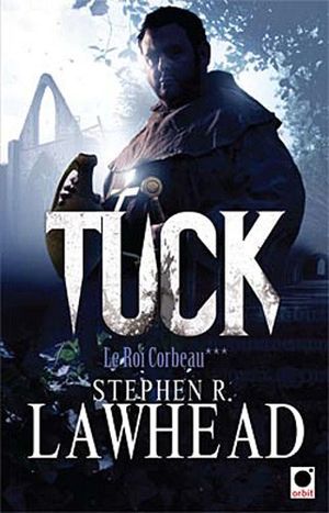 Tuck - Le roi corbeau, tome 3