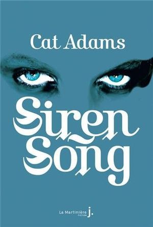 Siren song - Blood song, tome 2