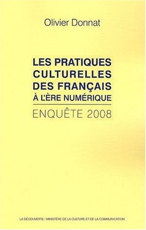 Les pratiques culturelles des français à l'ère numérique