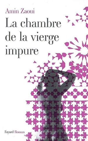 La chambre de la vierge impure