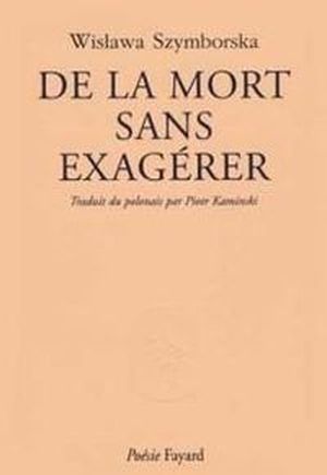 De la mort sans exagérer