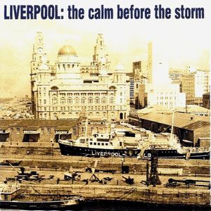 Liverpool: The Calm Before the Storm