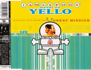 You Gotta Say Yes to Another Excess: Jam & Spoon's Hands on Yello (Great Mission)