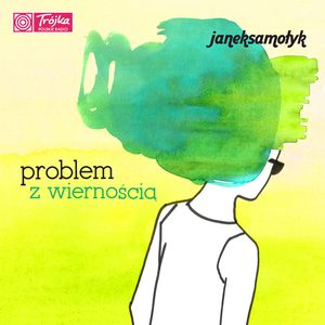 Problem Z Wiernością