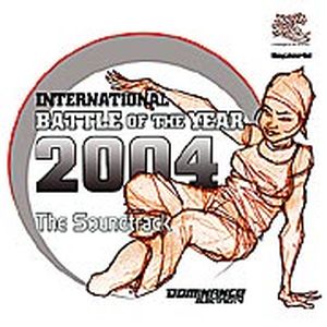 International Battle of the Year 2004: The Soundtrack (OST)