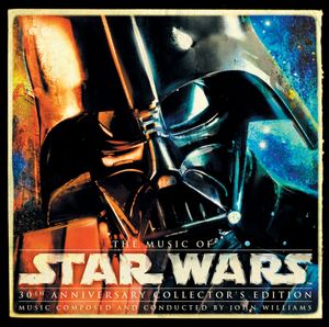 The Music of Star Wars: 30th Anniversary Collector’s Edition