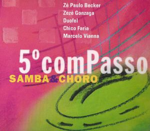 5° comPasso: Samba & choro