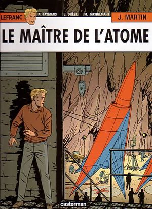 Le Maître de l'atome - Lefranc, tome 17