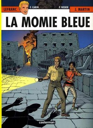 La Momie bleue - Lefranc, tome 18