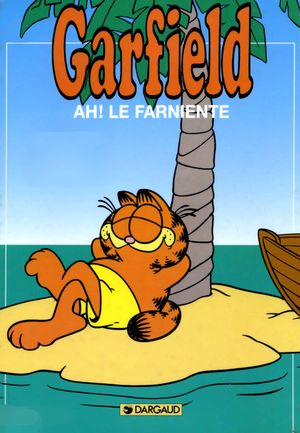 Ah ! Le farniente - Garfield, tome 11