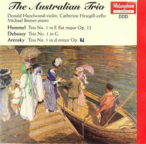 Hummel: Trio no. 1 in E-flat major, op. 12 / Debussy: Trio no. 1 in G / Arensky: Trio no. 1 in D minor, op. 32