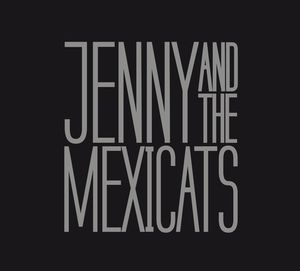 Jenny and the Mexicats