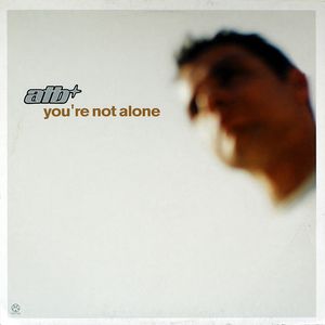 You’re Not Alone (radio edit)
