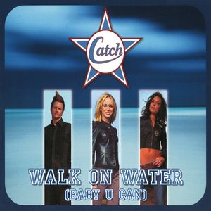 Walk on Water (Baby U Can) (Single)