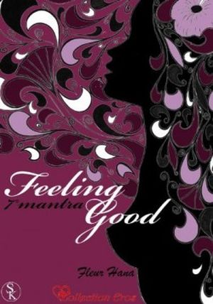 Feeling Good, tome 7