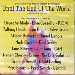 Pochette Until the End of the World: Music From the Motion Picture Soundtrack (OST)