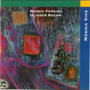 Música viva: Marco Pereira / Ulisses Rocha