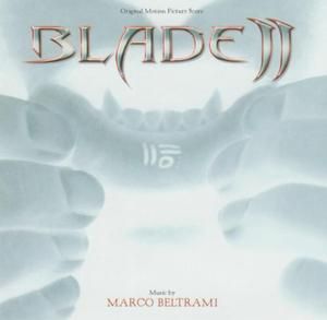 Blade II (Original Motion Picture Score) (OST)