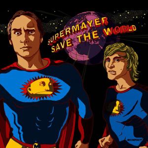 Supermayer Save the World