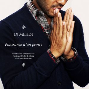 DJ Mehdi : Naissance d'un prince