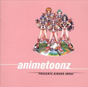 Animetoonz Presents Kikuko Inoue (OST)