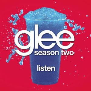 Listen (Glee Cast version) (Single)
