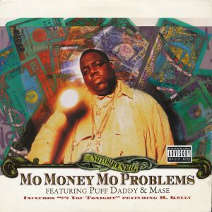 Mo Money Mo Problems (Single)