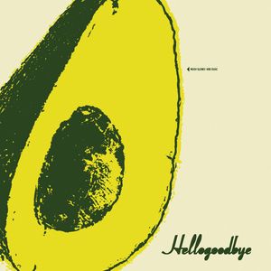 Hellogoodbye (EP)