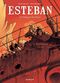 Le Sang et la Glace - Esteban, tome 5