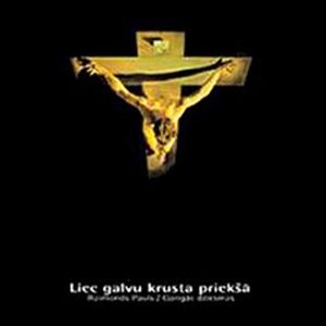 Liec galvu krusta priekšā