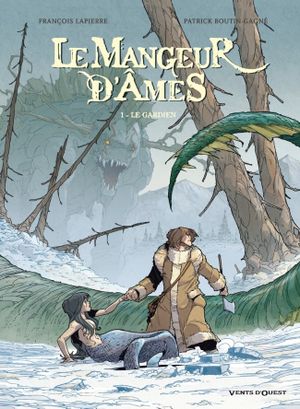 Le gardien  - Le mangeur d'âmes, tome 1