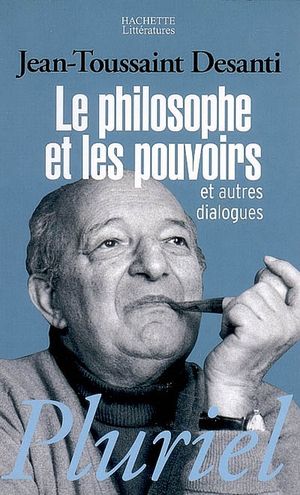 Le philosophe et les pouvoirs