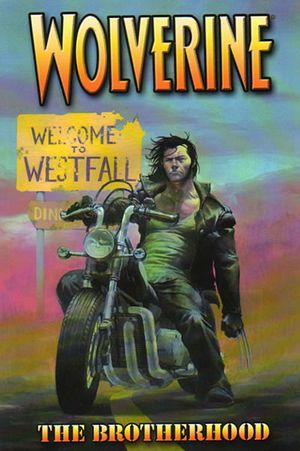 The Brotherhood - Wolverine (2003), tome 1