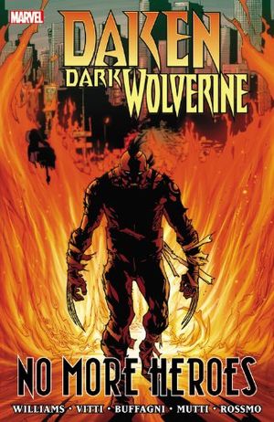 No More Heroes - Daken: Dark Wolverine, tome 4