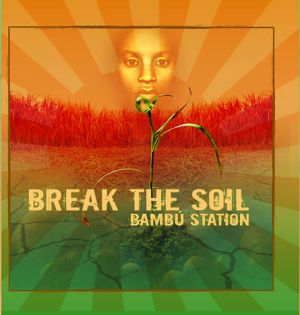 Break the Soil