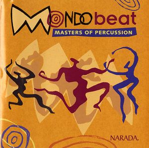 Mondo Beat: Masters of Percussion