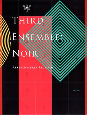 Third Ensemble: Noir