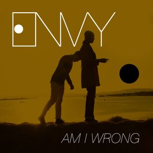 Am I Wrong (Single)