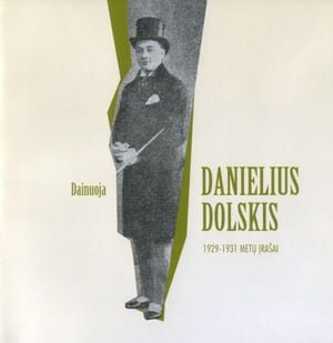 Dainuoja Danielius Dolskis: 1929-1931 metų įrašai