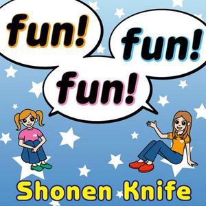 fun! fun! fun!