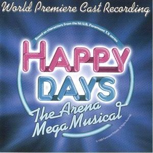 Happy Days: The Arena Mega Musical (OST)
