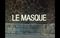 Le Masque