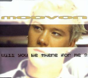 Will You Be There for Me? (Single)