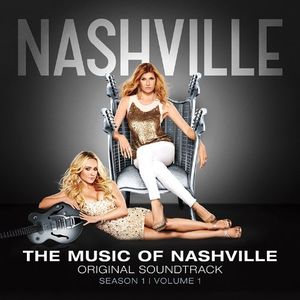 The Music of Nashville: Original Soundtrack, Season 1, Volume 1 (OST)